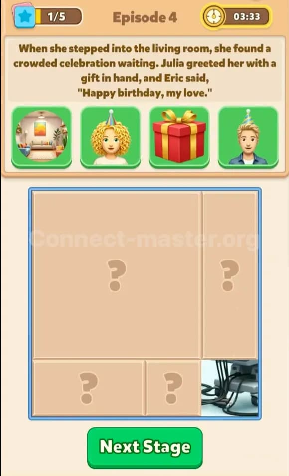 Connect Master Story Answer Out of Control Episode 4 Stage 1
