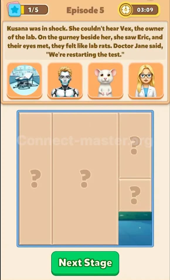 Connect Master Story Answer Out of Control Episode 5 Stage 1